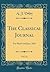 The Classical Journal, Vol....