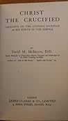 Christ the Crucified  thoughts on the atoning sacrifice as set forth in the Gospels.