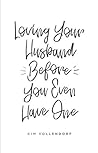 Loving Your Husba...