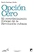 Opción Cero by Emilio Santiago Muiño