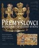 Přemyslovci : Budování českého státu