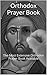Orthodox Prayer Book by Monaxi Agapi