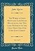 The Works of John Reeve and Lodowicke Muggleton, the Two Last Prophets of the Only True God, Our Lord Jesus Christ, Vol. 3 of 3 (Classic Reprint)