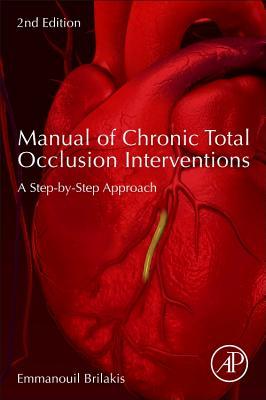 Free Download Manual of Chronic Total Occlusion Interventions: A Step-By-Step Approach Full Audiobook
