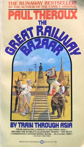 The Great Railway Bazaar