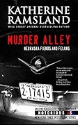 Murder Alley (Nebraska, Notorious USA): Nebraska Fiends and Felons