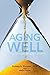 Aging Well: Staying Younger...