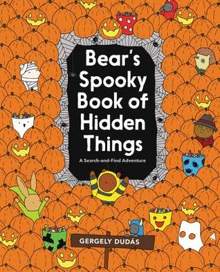 Bear's Spooky Book of Hidden Things: Halloween Seek-and-Find (Search and Find Adventure)