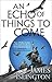An Echo of Things to Come (The Licanius Trilogy, #2)