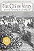 City of Vines : A History of Wine in Los Angeles