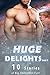 HUGE DELIGHTS… 10 Stories of Big, Forbidden Fun! by Katherine Hips