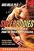 Superbodies Amazon Enhanced Edition by Greg Wells