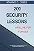 200 Security Lessons I Will Never Forget!