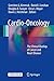 Cardio-Oncology: The Clinic...