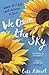 We Own The Sky by Luke Allnutt