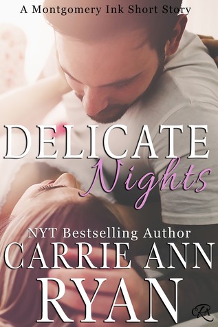 Delicate Nights (A Montgomery Ink Short Story)