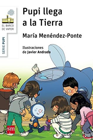 Pupi llega a la Tierra (Spanish Edition)