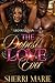 The Dopest Love Ever by Sherri Marie