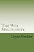 The 9th Singularity