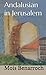 Andalusian in Jerusalem (Mois Benarroch books)