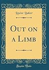 Out on a Limb by Louise Maxwell Baker