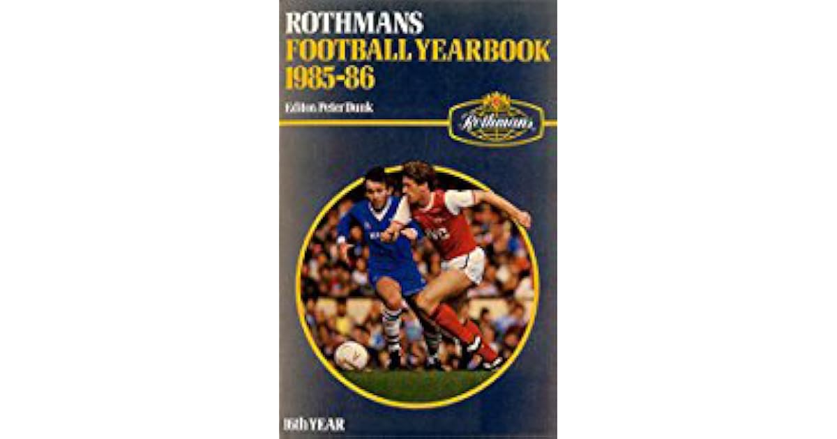 Rothmans Football Yearbook 198586 by Peter Dunk