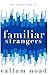 Familiar Strangers
