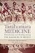 Tarahumara Medicine: Ethnobotany and Healing among the Rarámuri of Mexico