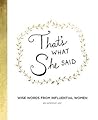 That's What She Said by Kimothy Joy