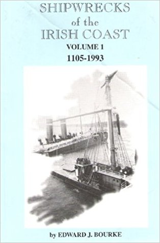 Shipwrecks of the Irish Coast: 1105-1993