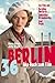 Berlin '36: Die unglaubliche Geschichte einer jüdischen Sportlerin im Dritten Reich