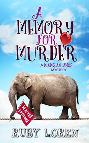 A Memory for Murder (Madigan Amos Zoo Mystery #6)