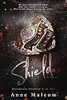 Shield by Anne Malcom
