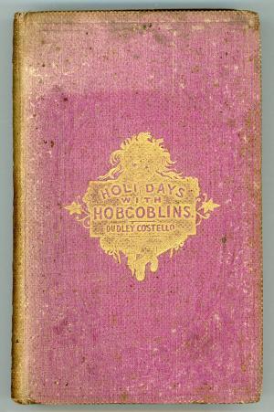 Holidays with Hobgoblins: And Talk of Strange Things