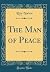 The Man of Peace
