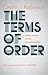 The Terms of Order: Political Science and the Myth of Leadership