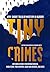 Tiny Crimes by Lincoln Michel