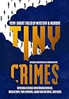 Tiny Crimes by Lincoln Michel