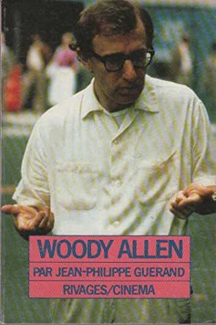 Woody Allen (Rivages/cinéma) (French Edition)