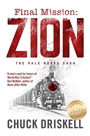 Final Mission: Zion - A World War 2 Thriller (Kindle Edition)
