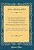 Oeuvres Complètes de M. Olier, Fondateur de la Société Et du Séminaire de Saint-Sulpice: Réunies pour la Premiere Fois en Collection, Classées Selon l'Ordre Logique (Classic Reprint)