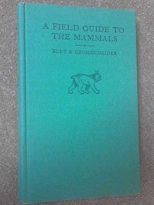 The Peterson Field Guide Series A Field Guide to the Mammals (Hardcover)