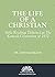The Life of a Christian: Bi...