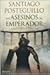 Los asesinos del emperador
