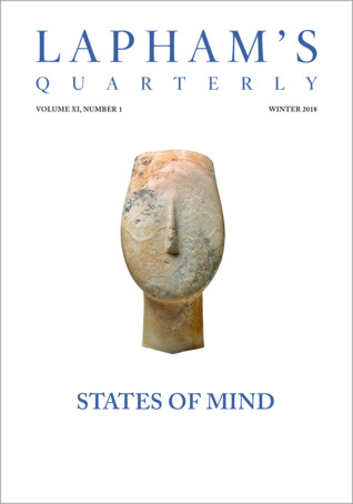 Lapham's Quarterly: States of Mind