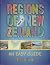 Regions of New Zealand. An Easy Guide by Peter Dowling