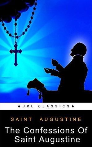 The Confessions: (Illustrated)