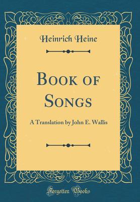 Book of Songs: A Translation by John E. Wallis