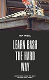Learn Bash the Ha...