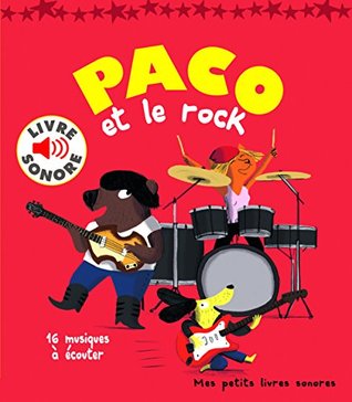 Paco et le rock: 16 musiques à écouter (Hardcover)